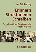 E-Book (epub) Erinnern, Strukturieren, Schreiben von Isa Schikorsky