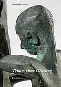 E-Book (epub) Traum ohne Deutung von Michael Mäde-Murray