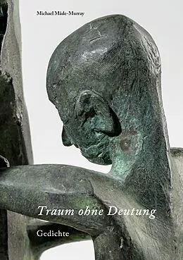 E-Book (epub) Traum ohne Deutung von Michael Mäde-Murray