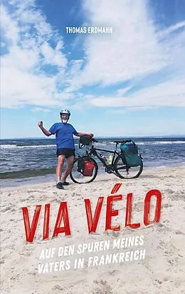 E-Book (epub) Via Velo von Thomas Erdmann