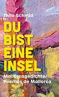 E-Book (epub) Du bist eine Insel von Thilo Schmid