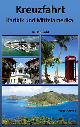 E-Book (epub) Kreuzfahrt Karibik und Mittelamerika von Wolfgang Pade
