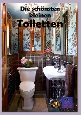 E-Book (epub) Die schönsten kleinen Toiletten von Kurt Heppke