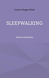 E-Book (epub) Sleepwalking von Gudrun Rogge-Wiest