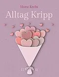 E-Book (epub) Alltag Kripp von Horst Krebs