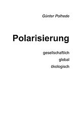 E-Book (epub) Polarisierung von Günter Polhede