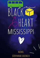 eBook (epub) Black Heart Mississippi de Stephanie Doench