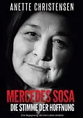 E-Book (epub) Mercedes Sosa Die Stimme der Hoffnung von Anette Christensen