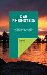 E-Book (epub) Der Rheinsteig von Michael Teubert