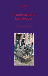 E-Book (epub) Kiepenkerl und Leineweber von Richard Deiss