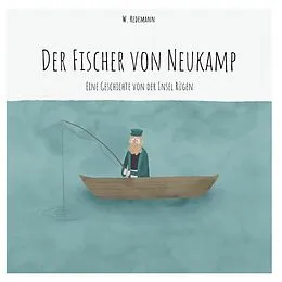 E-Book (epub) Der Fischer von Neukamp von W. Redemann