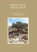 E-Book (epub) Meine Welt: Mein Oman von Kurt Lehmkuhl
