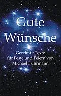 E-Book (epub) Gute Wünsche von Michael Fuhrmann