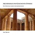 E-Book (epub) Archäologie und Geschichte Zyperns von Eric Breuer