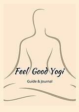 E-Book (epub) Feel Good Yogi von Think Smart