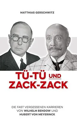 E-Book (epub) Tü-Tü und Zack-Zack von Matthias Gerschwitz