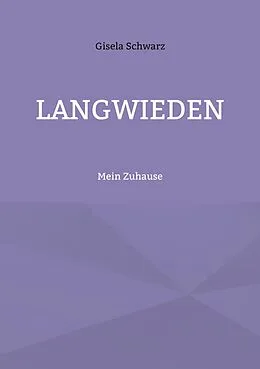 E-Book (epub) Langwieden von Gisela Schwarz