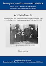 E-Book (epub) Trauregister Amt Niederaula von Martin Ludwig, Gfkw Gesellschaft für Familienkunde u Kurhessen und Waldeck