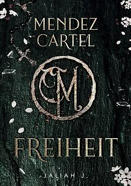 E-Book (epub) Mendez Cartel von Jaliah J.