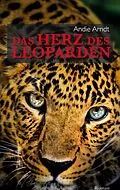 E-Book (epub) Das Herz des Leoparden von Andie Arndt