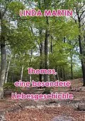 E-Book (epub) Thomas - eine besondere Liebesgeschichte von Linda Martin