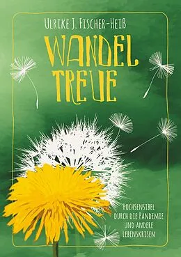 E-Book (epub) Wandeltreue von Ulrike J. Fischer-Heiß