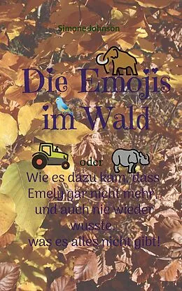 E-Book (epub) Die Emojis im Wald von Simone Johnson