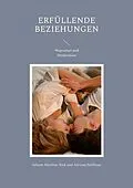 E-Book (epub) Erfüllende Beziehungen von Saleem Matthias Riek, Adriana Feldhege