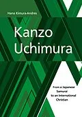 E-Book (epub) Kanzo Uchimura von Hana Kimura-Andres