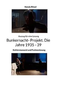 E-Book (epub) Bunkernacht- Projekt. Die Jahre 1935 - 39 von Nataly Ritzel