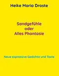 E-Book (epub) Sandgefühle oder Alles Phantasie von Heike Maria Droste