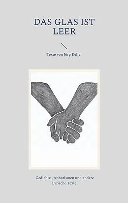 E-Book (epub) Das Glas ist leer von Jörg Keller