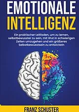 E-Book (epub) Emotionale Intelligenz von Franz Schuster