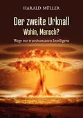 E-Book (epub) Der zweite Urknall von Harald Müller