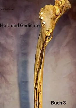 E-Book (epub) Holz und Gedichte von Michael Braun