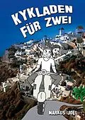 E-Book (epub) Kykladen für Zwei von Markus Joél