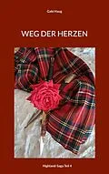 E-Book (epub) Weg der Herzen von Gabi Haug