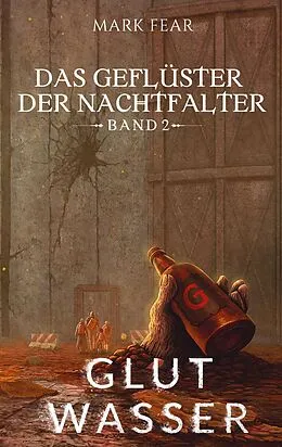 E-Book (epub) Das Geflüster der Nachtfalter von Mark Fear