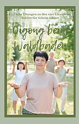 E-Book (epub) Qigong beim Waldbaden von Cornelia Wriedt