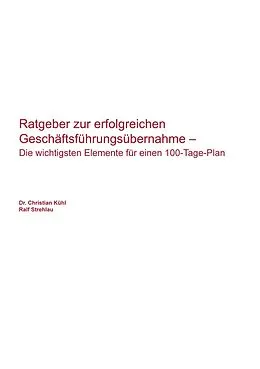 E-Book (epub) Ratgeber zur erfolgreichen Geschäftsführungsübernahme von Sven Bornemann, Jost Buthmann, Fredrik Ljungman