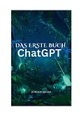 E-Book (epub) Das erste Buch chatGTP von Jürgen Kraaz