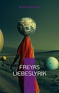 E-Book (epub) Freyas Liebeslyrik von Mathias Bellmann