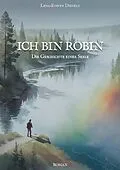 E-Book (epub) Ich bin Robin von Lena-Eowyn Dienelt