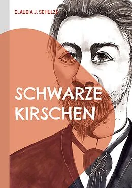 E-Book (epub) Schwarze Kirschen von Claudia J. Schulze