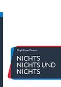 E-Book (epub) Nichts nichts und nichts von Birgit Pape-Thoma