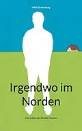 E-Book (epub) Irgendwo im Norden von Hilke Siedenburg