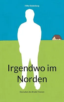 E-Book (epub) Irgendwo im Norden von Hilke Siedenburg