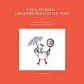 E-Book (epub) Total tierisch - Limericks und lustige Verse von Hans-Jürgen Sträter