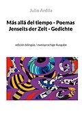 E-Book (epub) Más allá del tiempo - Poemas / Jenseits der Zeit - Gedichte von Julio Ardila