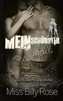 E-Book (epub) Mein schönster Zufall von Miss Billy Rose